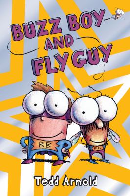 Buzz Boy and Fly Guy  : Fly Guy ; #09