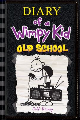 Old school  : Diary of a wimpy kid ; #10
