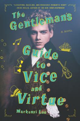 The gentleman's guide to vice and virtue  : Montague siblings ; #01