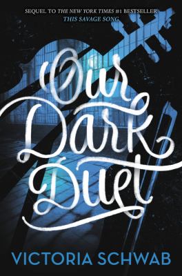 Our dark duet : Monsters of verity ; #02