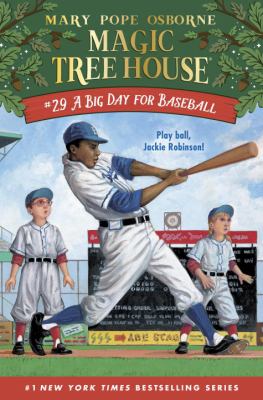 A big day for baseball  : Magic tree house ; #29