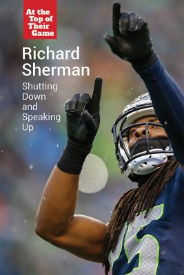 Richard Sherman  : shutting down and speaking up