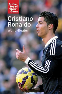 Cristiano Ronaldo  : world-beater