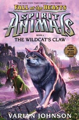 The wildcat's claw  : Spirit animals ; #6