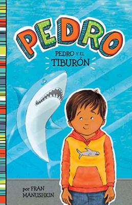 Pedro y el tiburón = Pedro and the shark