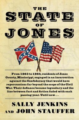The state of Jones  : the small southern county that seceded from the Confederacy