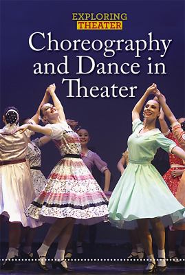 Choreography and dance in theater
