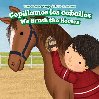 Capillamos los caballos  : = We brush the horses
